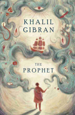 The Prophet by Kahlil Gibran