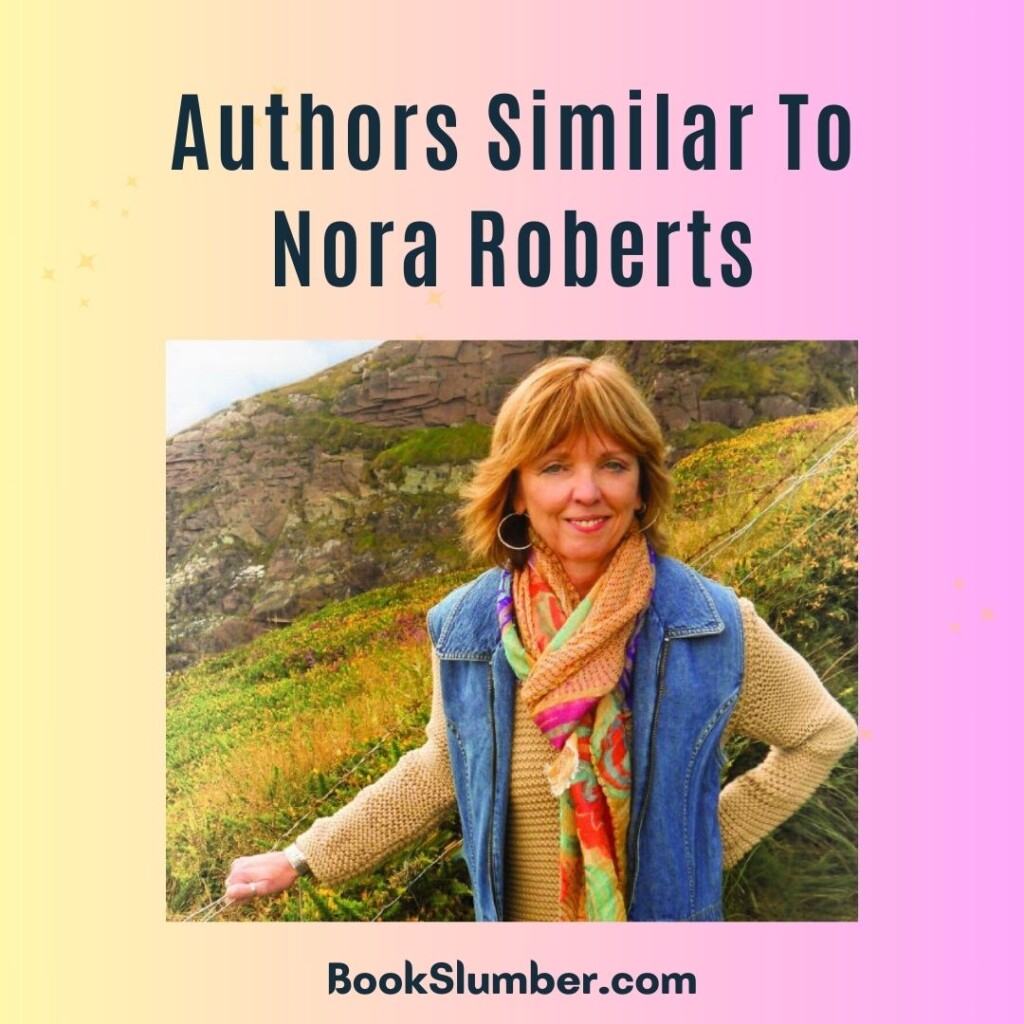 Authors Similar To Nora Roberts